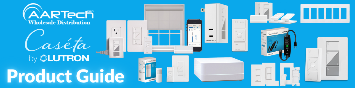 An Aartech Guide to Caseta by Lutron