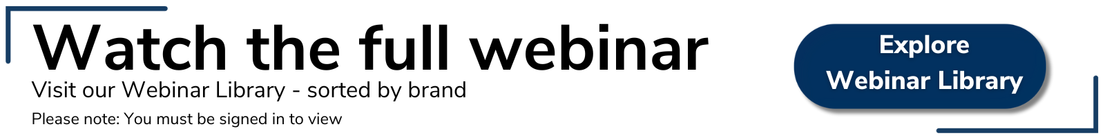 Visit our webinar library to watch the whole webinar